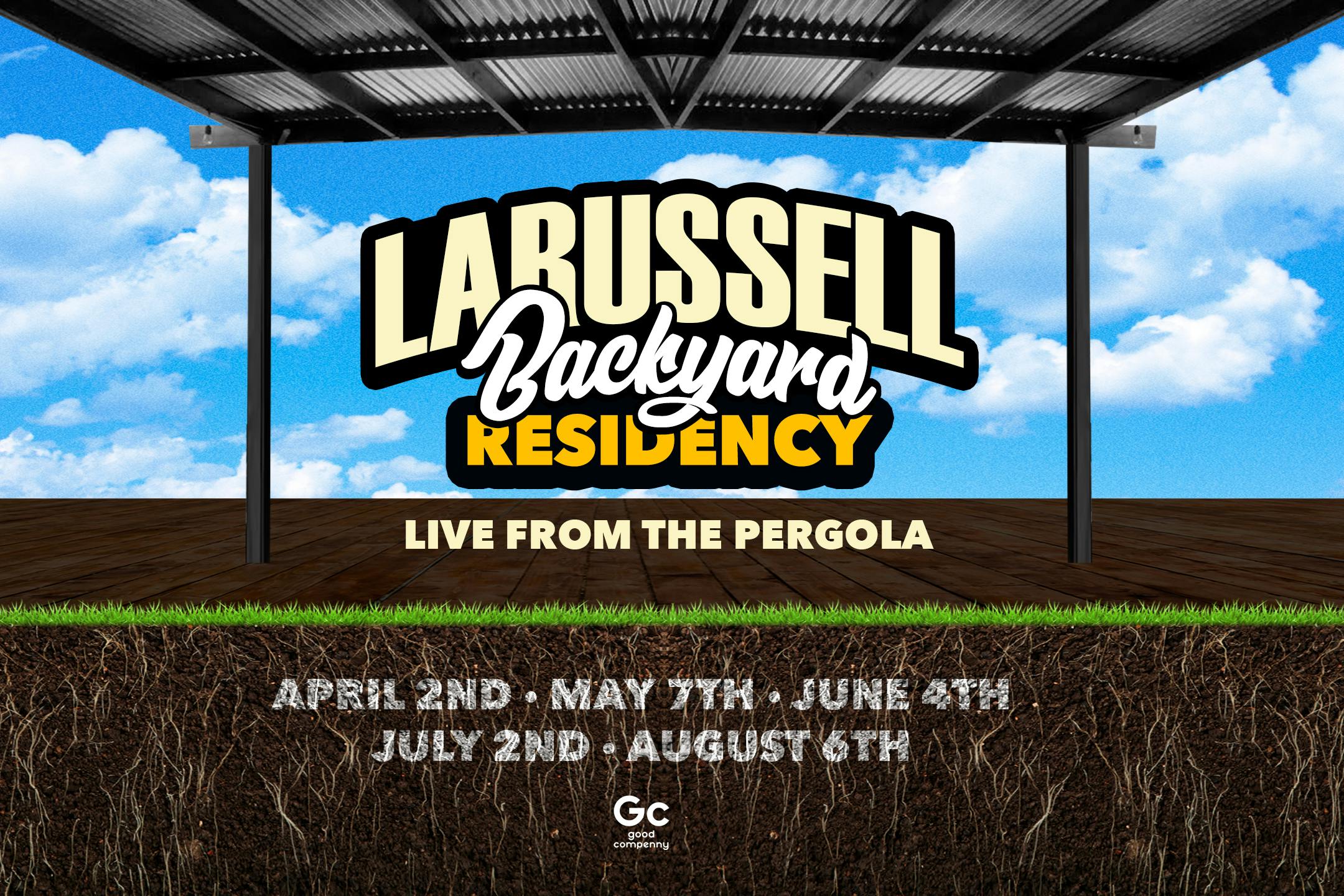 LaRussell Live From The Pergola [Backyard Residency] - 5.7.23