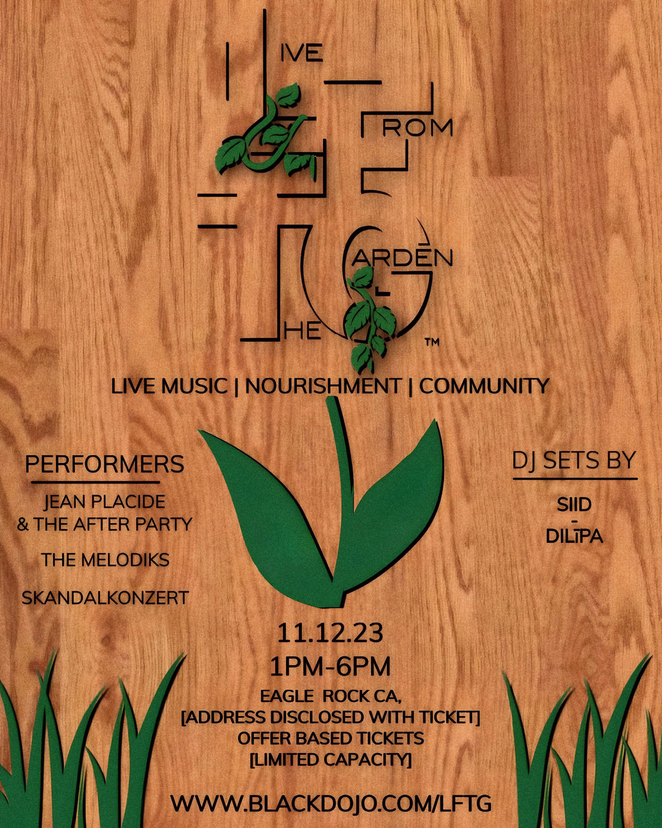 LIVE FROM THE GARDEN