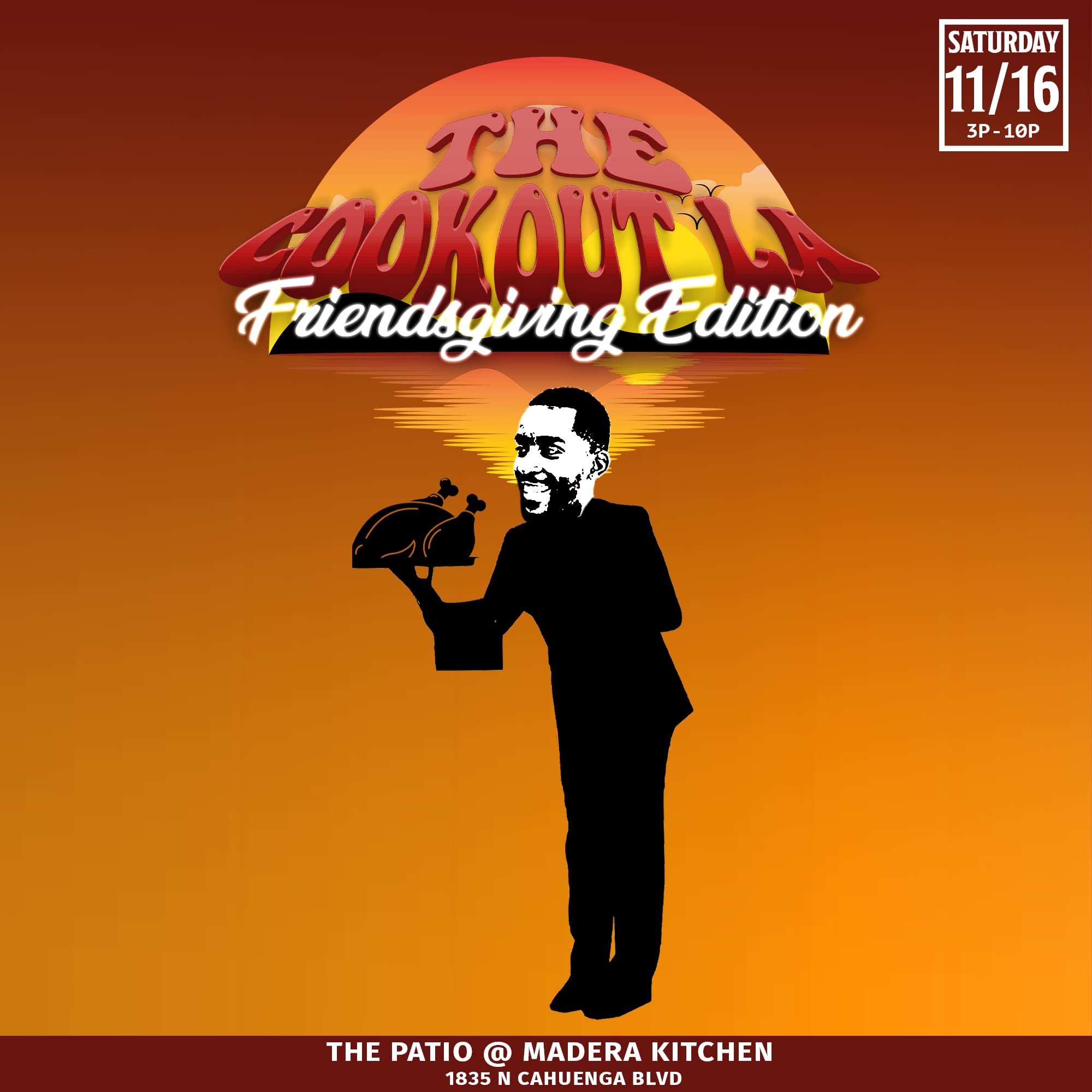 The Cookout LA Friendsgiving Edition