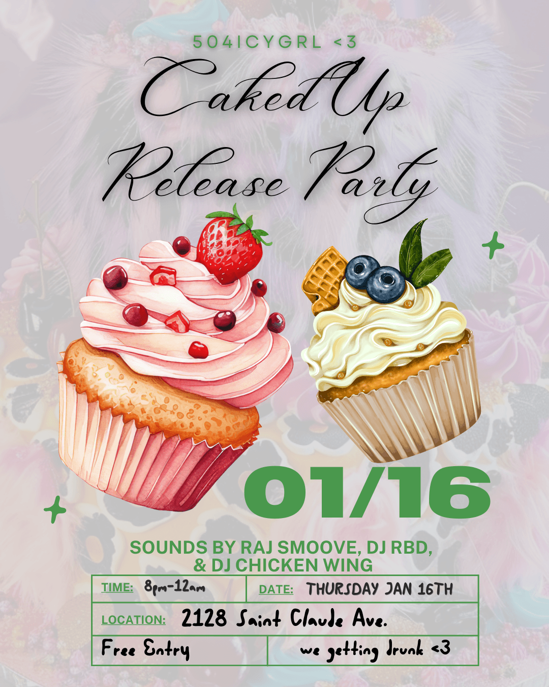 504icygrl Caked Up Release Party